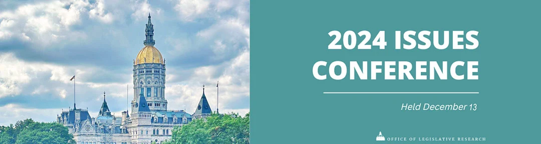 2024 OLR Issues Conference